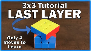 Solve the Last Layer / Third Layer - 3x3 Cube Tutorial - Only 4 moves to learn - Easy Instructions