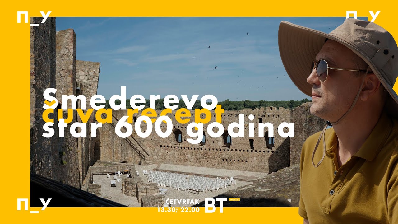 Smederevska tvrđava čuva recept star 600 godina – a mi smo ga spremili! 🐟🔥 | PUTEVI UKUSA Ep.2