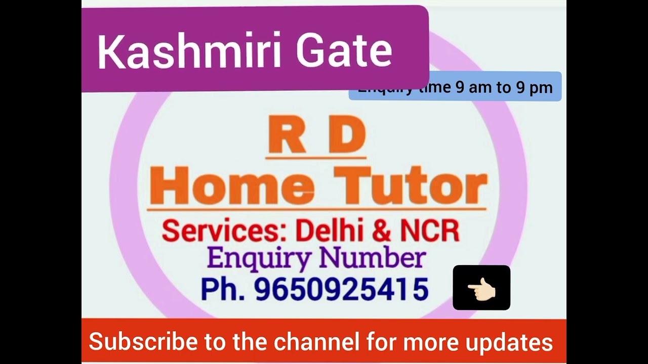 Home Tuition in Kashmiri Gate Home tutor at Kashmiri Gate me Home Tuition कश्मीरी गेट में गृह शिक्षक