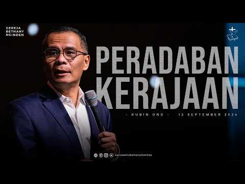 "Peradaban Kerajaan" | Pdt. Rubin Ong | Ibadah Raya (13/09/2026)