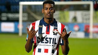 Alexander Isak ★ Willem II (2019)