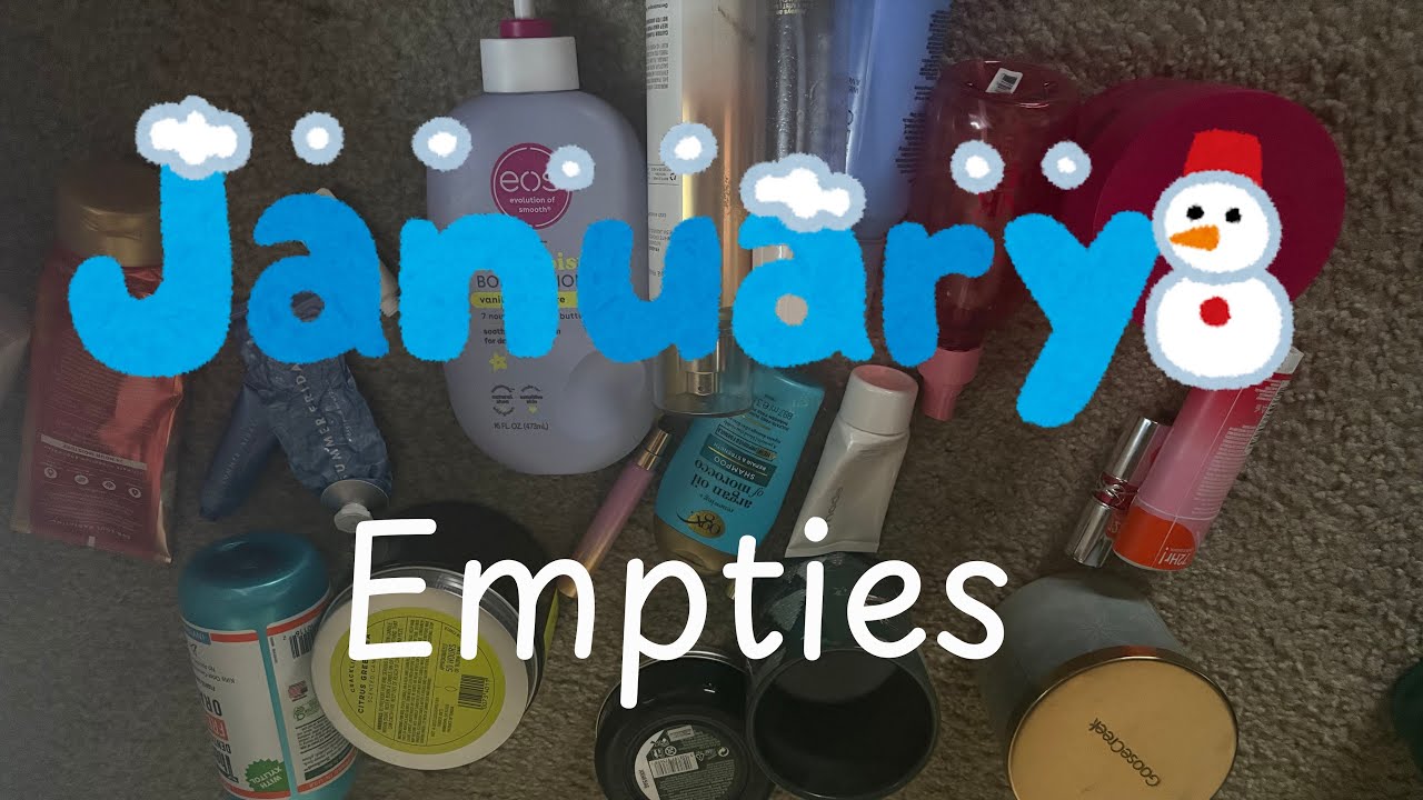 January empties!! 
