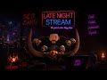 [ Republic Stream #95 ] - [ Late Night ]