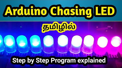 LED Chasing Arduino in Tamil || Running LED Arduino in Tamil || Arduino Chasing LED in Tamil