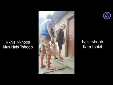 nkhis nkhoos mus hais tshoob - ua tshoob tiam tshiab (Funny)