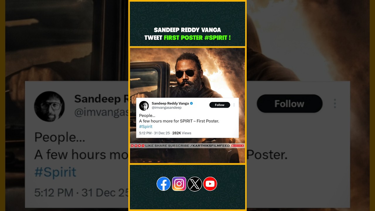 BREAKING 🚨 Sandeep Reddy Vanga Tweet|Spirit First Look 