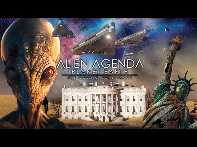 Alien Agenda: Planet Earth - The Cosmic Conspiracy class=