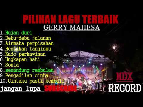 KUMPULAN LAGU TERBAIK GERRY MAHESA SENANDUNG REMBULAN