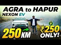 Can you travel 250KM for ₹250? | Agra to Hapur Nexon EV Road Trip ⚡