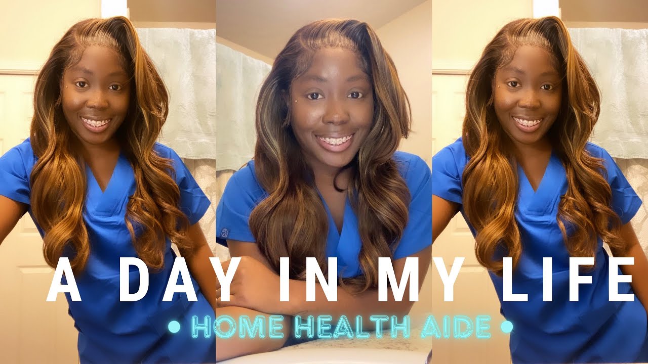 A Day In the life of a Home Health Aide - YouTube