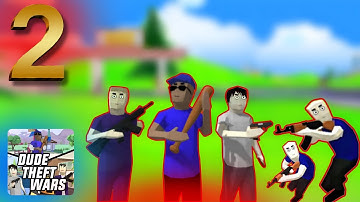 Dude Theft Wars - Gameplay Walkthrough Part 2 - ( iOS - Android )