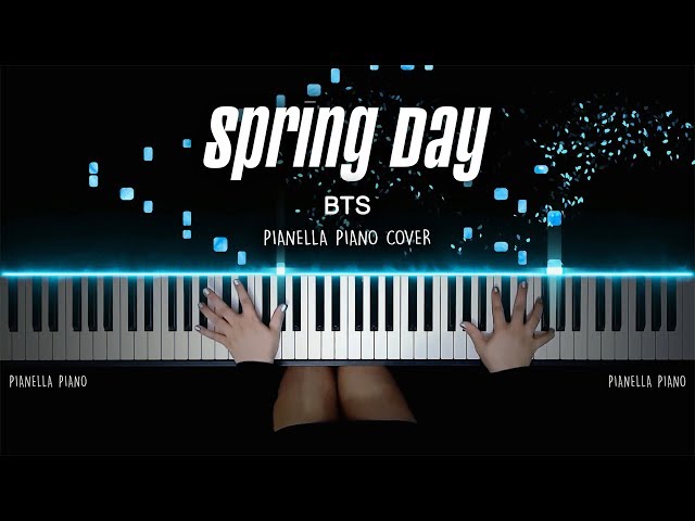 BTS - Spring Day | Piano Cover by Pianella Piano class=