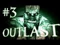 Outlast Gameplay Walkthrough Playthrough - Part 3 - I'M NOT A LITTLE PIG!