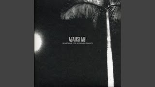 Video voorbeeld van "Against Me! - Searching for a Former Clarity"