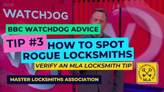 TIP 3 from BBC WATCHDOG - How To Spot Rogue Locksmiths (Verify a MLA Locksmith) | Advice #locksmiths
