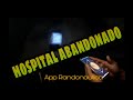 APP RANDONAUTICA  (ENCONTRAMOS UM HOSPITAL ABANDONADO)