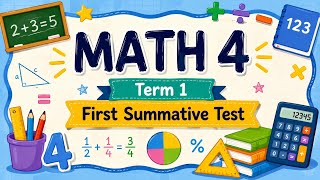 MATHEMATICS 4 - Term 1 - First Summative Test #math  #summativetest #grade4  #term1 