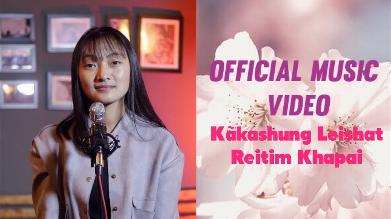Kkashung Leishat  Reitim Khapai  Official Music Video