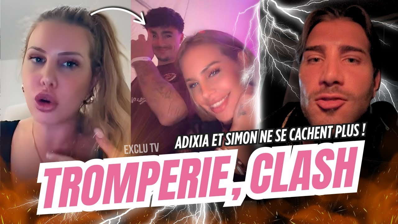ADIXIA A TROMPÉ NICOLO AVEC SIMON ? ILS NE SE CACHENT PLUS 😳🔞 NICOLO RÉAGIT, GROS CLASH 💥