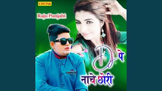 Dj Pe Nache Chhori