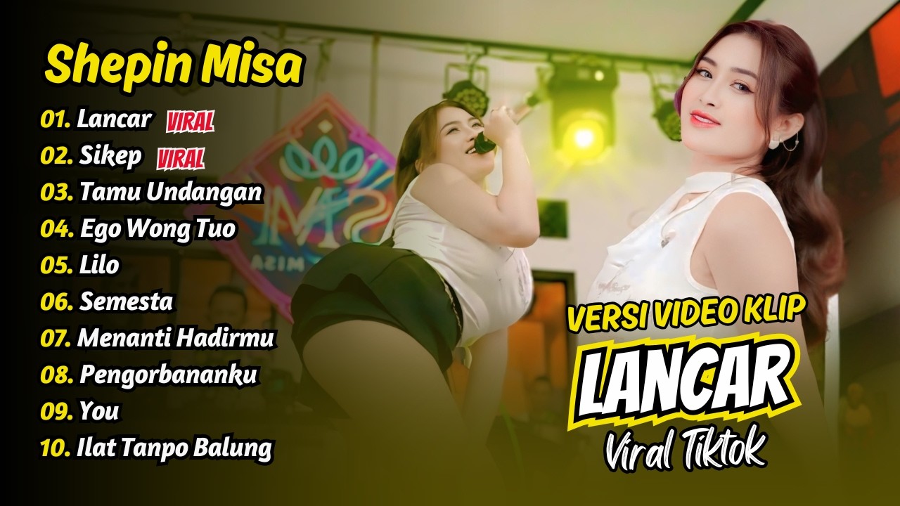 Shepin Misa - LANCAR - SIKEP - TAMU UNDANGAN - EGO WONG TUO || FULL ALBUM DANGDUT KOPLO