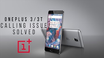 ONEPLUS: Calling, Microphone & Headphone Jack Issue In Oreo Resolved- 3/3T, 5/5T