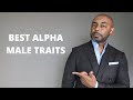 10 Best ALPHA Male Traits EVERY Man Should Have