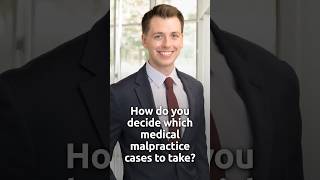 Blake FAQ - In a medical malpractice case. How do you decide what cases you're going to take