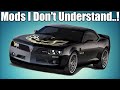 4 Car Mods I Don't Understand, But You Do You I Guess!