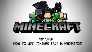 ♣Tutorial♣ How to add texture pack in Mine-Imator