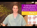 Labioplastia, ninfoplastia e plastica íntima: parte 1