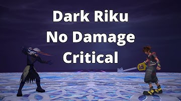 Kingdom Hearts 3 ReMind - Data Dark Riku (No Damage/Critical)