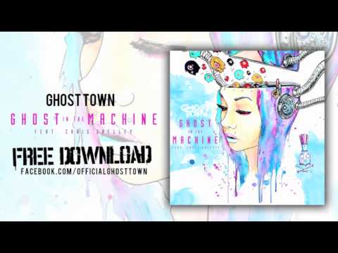 Ghost Town: Ghost In The Machine ft. Chris Shelley