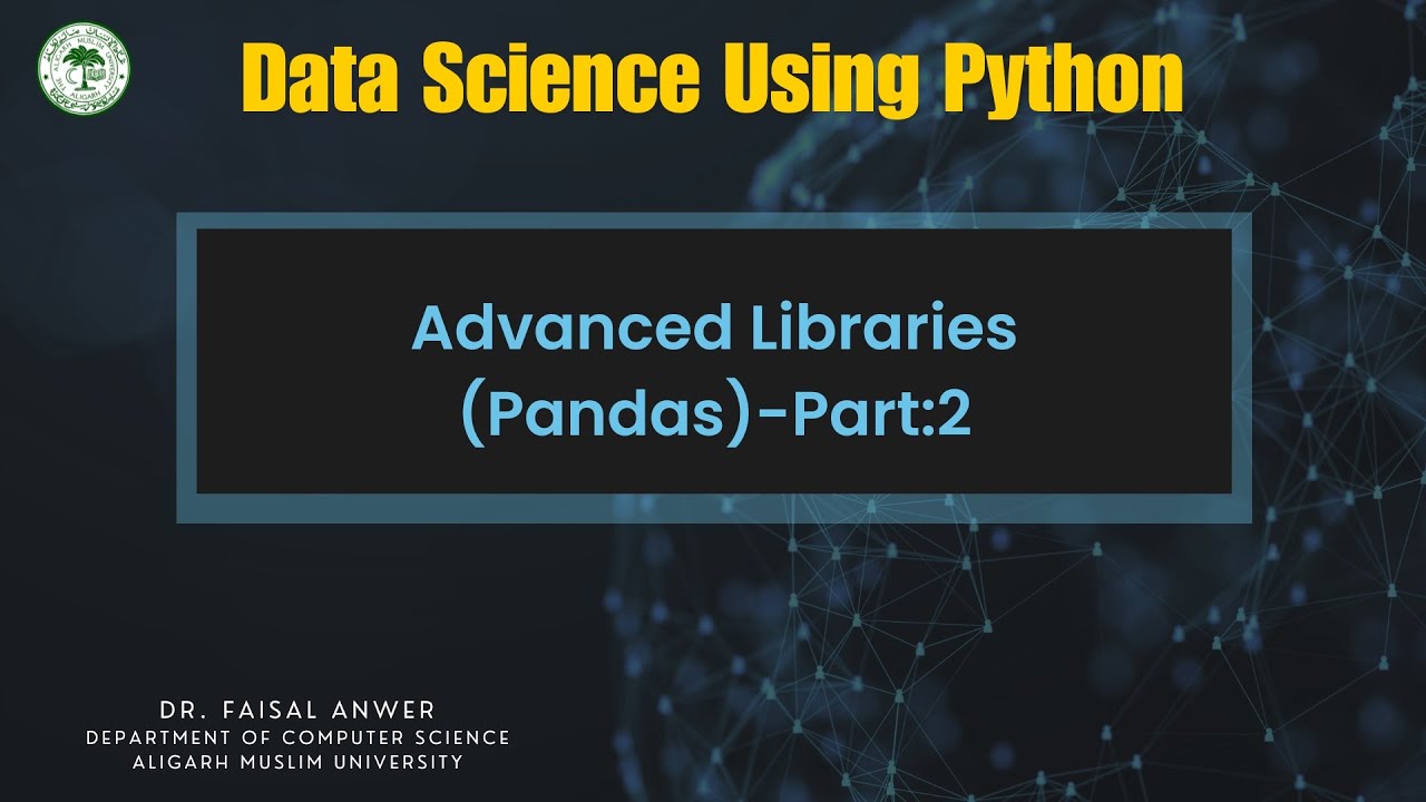 Advanced Libraries(Pandas)-Part:2 - YouTube