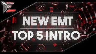 New Top 5 Emination Intro By Eco
