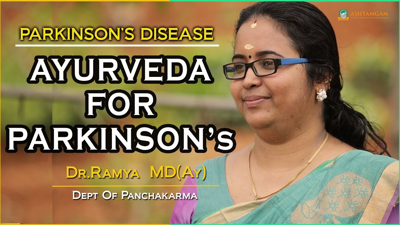 Ayurveda for Parkinson's Disease-Ashtamgam Ayurveda