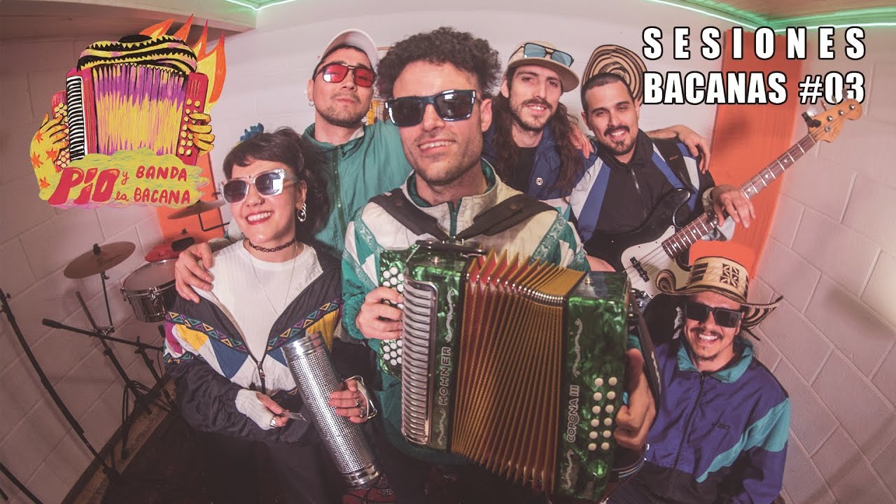 Sesiones Bacanas #3 PIO Y LA BANDA BACANA