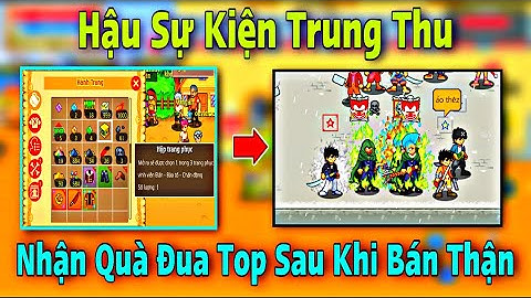 [ HTTH - S3Kuma ] - Tổng Kết Sự Kiện Trung Thu | Bán Thận Đổi Lại Được Những Cái Gì ?