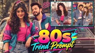 Viral 80s AI Photo & Video Editing | ChatGPT + Gemini Full Tutorial screenshot 5