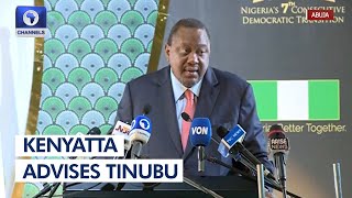 ‘You Are Now The Father Of All’, Kenyatta Charges Tinubu To Unite Nigerians