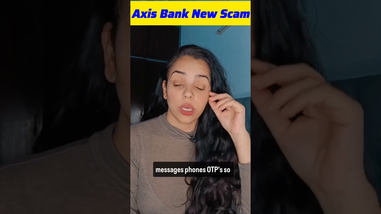 Axis Bank Scam😳