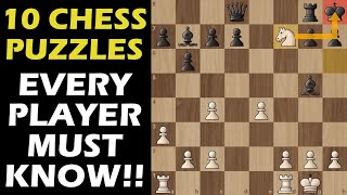 10 Chess Puzzles!! Every Player Must Know!! || Mating Patterns, Chess Tactics, Moves & Ideas to Win