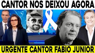 EM PLENO DOMINGO FOI CONFIRMADO AO VIVO PERDA DE CANTOR QUERIDO:FÁBIO JR  ESPOSA COMUNICA AGORA APOS