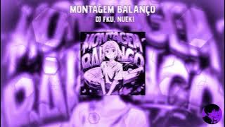 NUEKI, DJ FKU - MONTAGEM BALANÇO (SLOWED   REVERB) |  visualizer