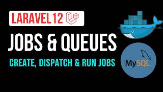 Laravel 12 Jobs &amp; Queues - Create, Dispatch &amp; Run Jobs in Docker #laravel