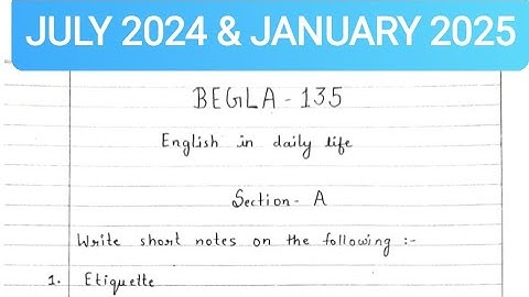 BEGLA 135 solved handwritten assignment 2024-2025 | BEGLA 135 solved assignment in English 2024-25 |