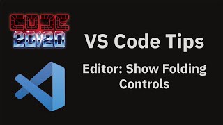 Famous VS Code tips — Show or hide folding controls Wealth
