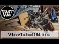 How To find Hand Tools - Where To Find Antique Woodworking Tools Cheap