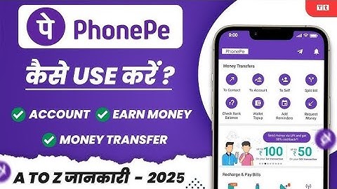 How to use PhonePe Step by Step Beginners Guide | Phone Pay Kaise use Kare full Details 2025