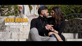 Enzo Arena - Ancora te penso (Ufficiale 2021)